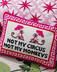Furbish Studio Not My Circus Needlepoint Pillow