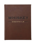 Whiskey Cocktails Leather-Bound