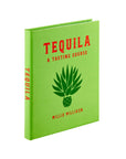 Tequila: A Tasting Course Leather-Bound