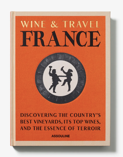 Assouline Wine &amp; Travel France Book
